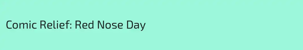 Comic Relief: Red Nose Day